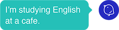 I'm studying English at a cafe.